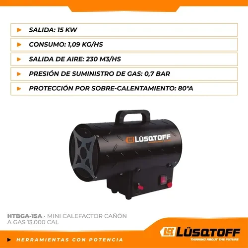 LUSQTOFF CALEFACTOR CAÑON A GAS 15KW-SALIDA DE A